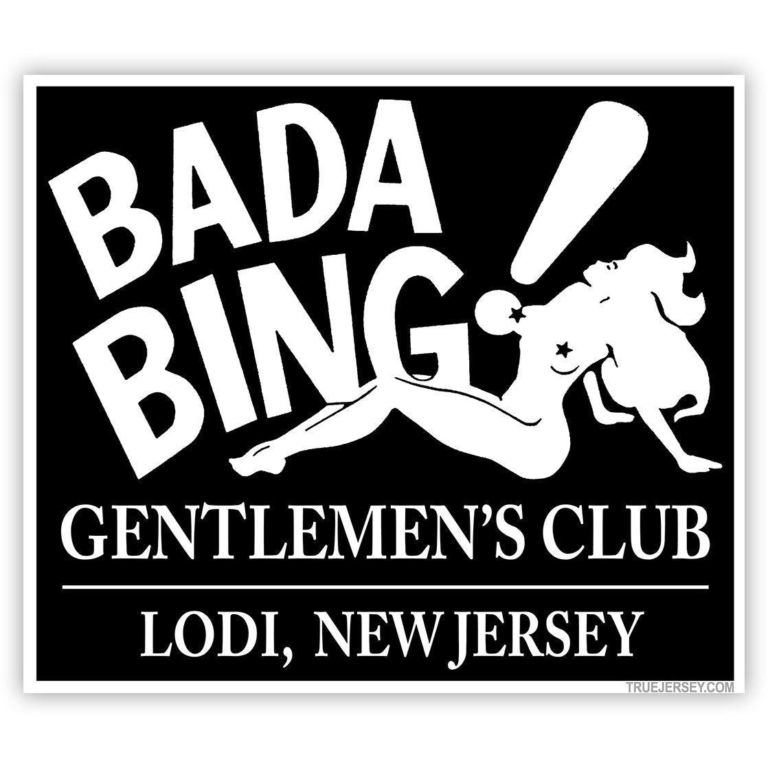Bada Bing Gentlemen's Club Sticker - True Jersey