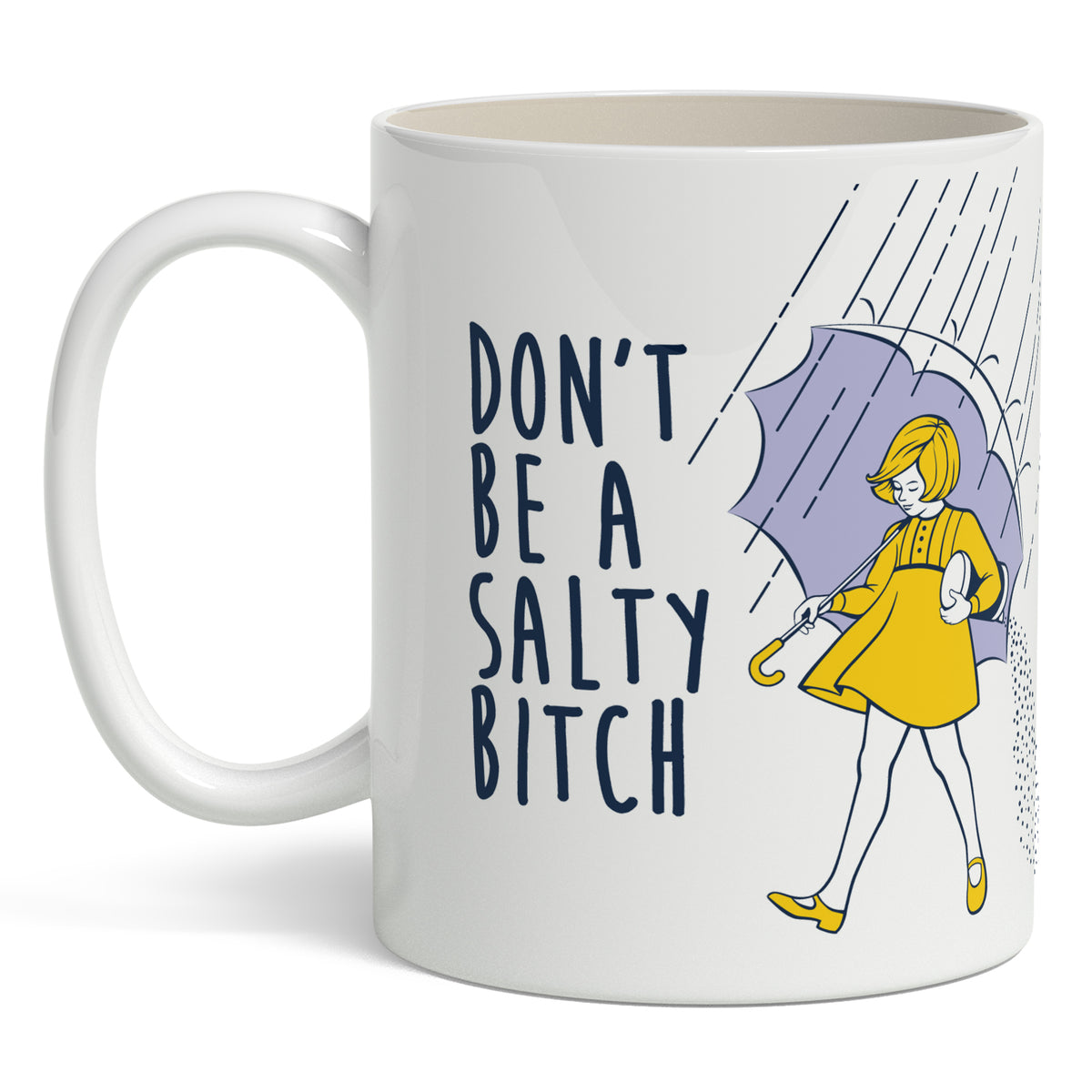 Don't Be a Salty Bitch Mug - True Jersey