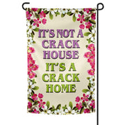 It's A Crack Home Garden Flag - True Jersey