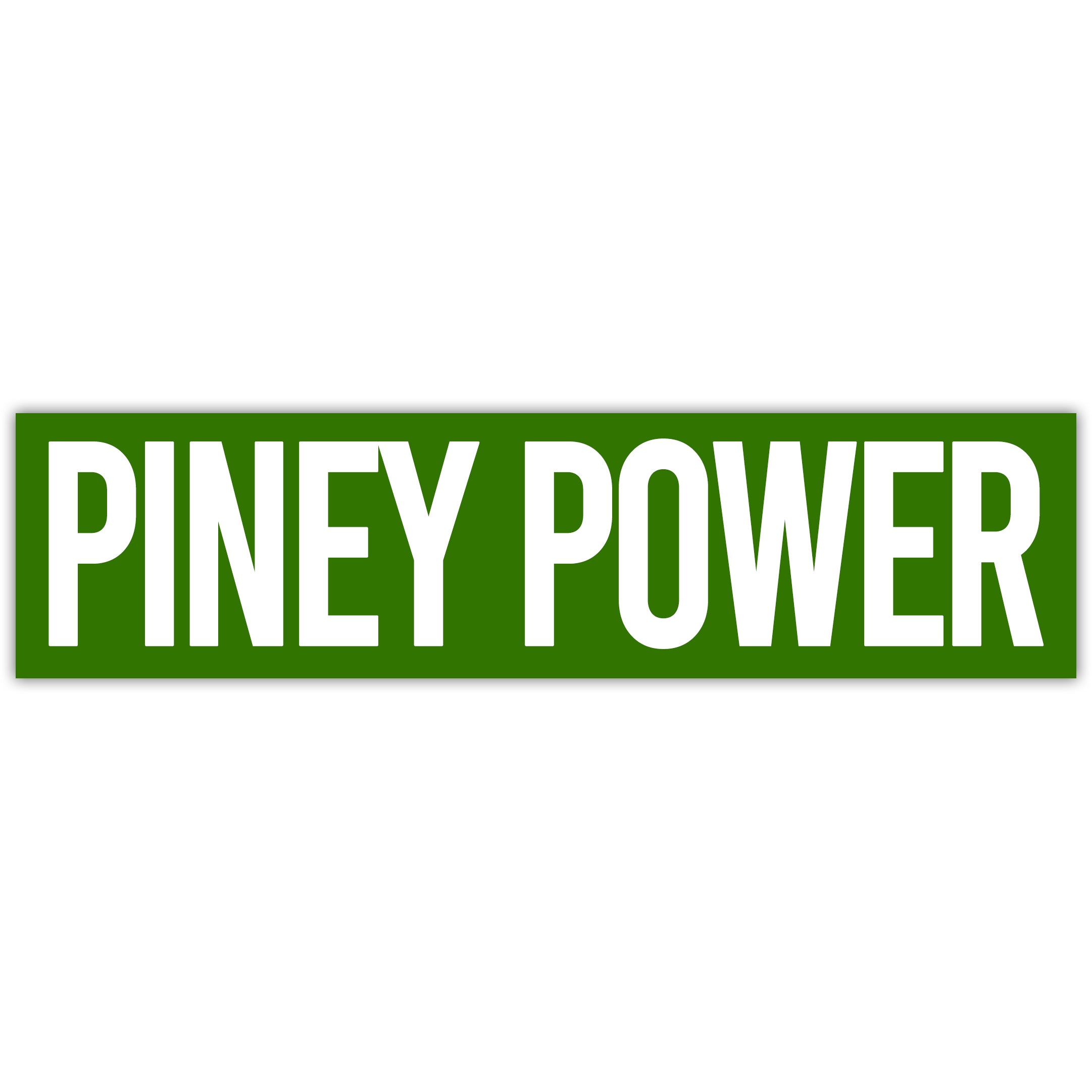 Piney Power Sticker - Shady Front