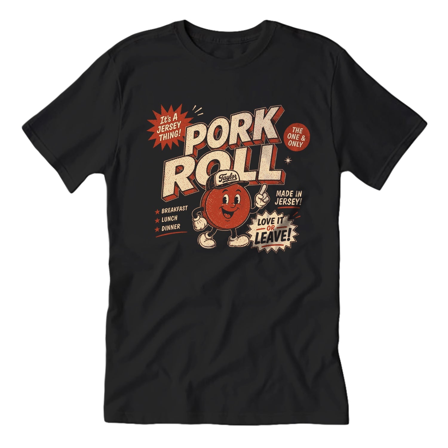  Pork Roll, The One and Only T-Shirt - True Jersey