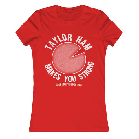 Taylor Ham Makes You Strong Girls Shirt - True Jersey